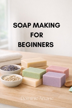 Paperback Soap Making for Beginners Book