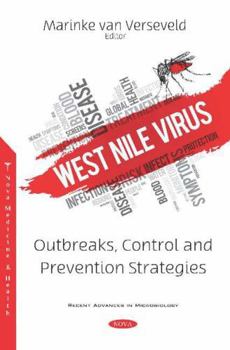 Paperback West Nile Virus: Outbreaks, Control and Prevention Strategies Book