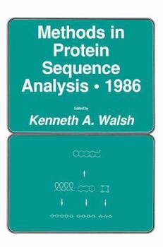 Hardcover Methods in Protein Sequence Analysis - 1986 Book