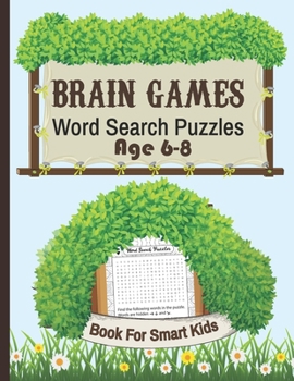 Paperback Brain Games Word search Puzzles book for smart kids age 6-8: 101 Fun Word Search Puzzles for Clever Kids Book