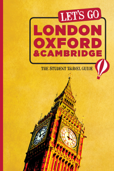 Paperback Let's Go London, Oxford & Cambridge: The Student Travel Guide Book