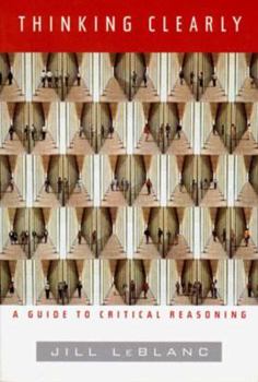 Paperback Thinking Clearly: A Guide to Critical Reasoning Book