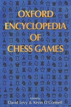 Paperback Oxford Encyclopedia of Chess Games Book
