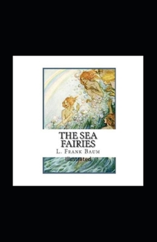 The Sea Fairies Illustrated