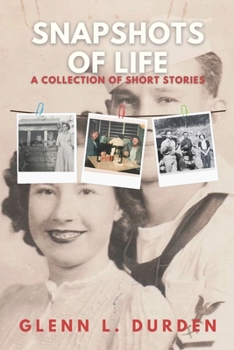 Paperback Snapshots of Life: A Collection of Short Stories Book