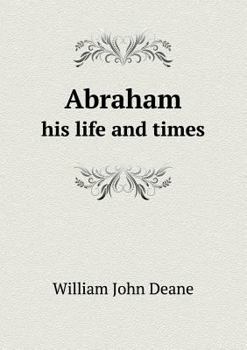 Paperback Abraham His Life and Times Book