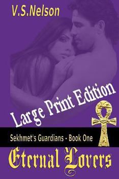 Paperback Eternal Lovers - Large Print: Sekhmet's Guardians [Large Print] Book