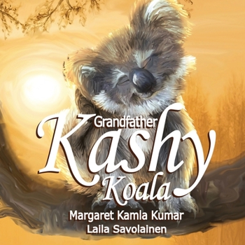 Paperback Grandfather Kashy Koala: The Journey Book