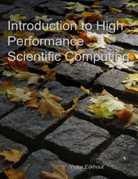 Paperback Introduction to High Performance Scientific Computing Book