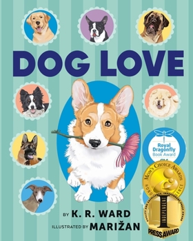 Dog Love: A Picture Book for Dog Lovers