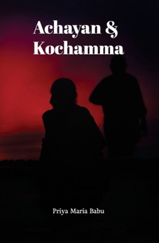 Paperback Achayan & Kochamma Book
