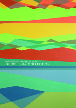 Paperback Birmingham Museum of Art: Guide to the Collection Book