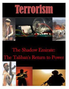Paperback The Shadow Emirate: The Taliban's Return to Power Book