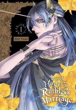 Paperback Lord Hades's Ruthless Marriage, Vol. 1 Book