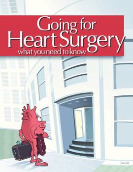 Paperback Going for Heart Surgery: What You Need to Know Book