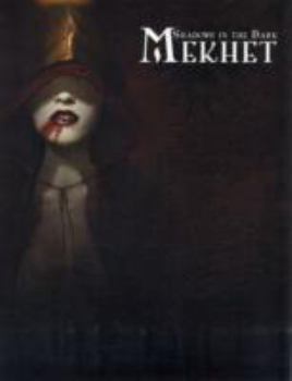 Paperback Shadows in the Dark: Mekhet Book