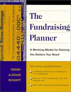 Paperback The Fundraising Planner: A Working Model for Raising the Dollars You Need Book