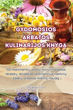 Paperback Gydomosios arbatos kulinarijos knyga [Lithuanian] Book