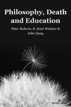 Paperback Philosophy, Death and Education Book