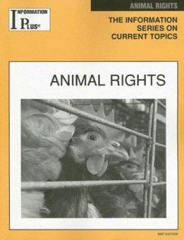 Animal Rights (Information Plus Reference Series)