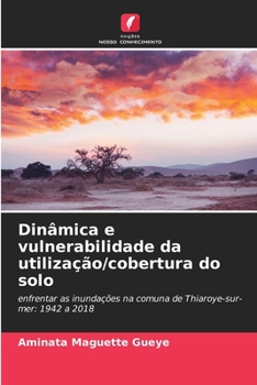 Paperback Dinâmica e vulnerabilidade da utilização/cobertura do solo [Portuguese] Book