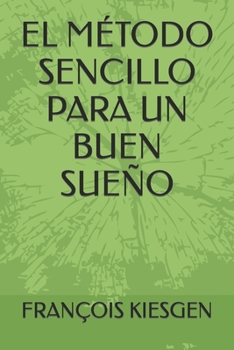 Paperback El Método Sencillo Para Un Buen Sueño [Spanish] Book