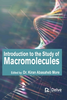 Hardcover Introduction to the Study of Macromolecules Book