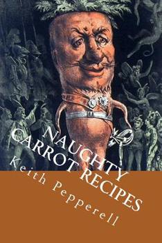 Paperback Naughty Carrot Recipes Book