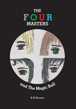Hardcover The Four Masters and the Magic Ball Book