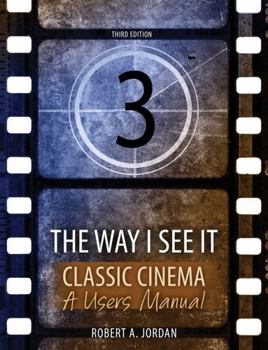 Paperback The Way I See It - Classic Cinema: A Users Manual Book