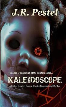 Paperback Kaleidoscope: Father Gunter, Demon Hunter Supernatural Thriller Book