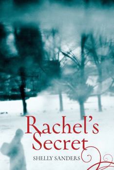 Rachel's Secret - Book #1 of the Rachel Trilogy