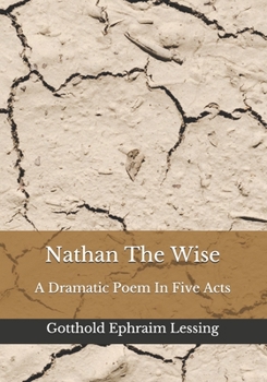 Paperback Nathan The Wise: A Dramatic Poem In Five Acts Book