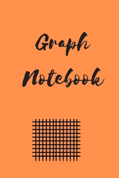 Gragh  Notebook: Graph paper pages and White Paper | Notebook for Students ;teacher and all