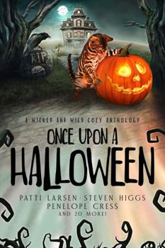 Paperback Once Upon a Halloween: A wicked and wild cozy anthology Book