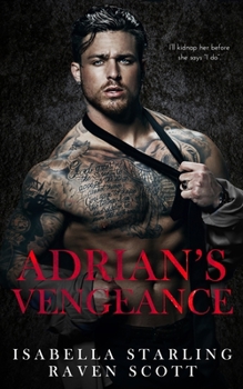 Adrian's Vengeance - Book #1 of the Mafia Heirs