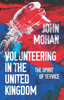 Paperback Volunteering in the United Kingdom: The Spirit of Service Book