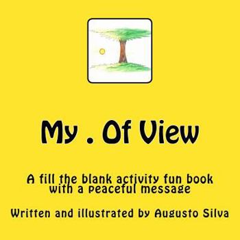 Paperback My . Of View: A fill the blank activity book