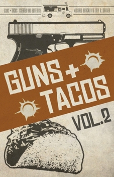 Paperback Guns + Tacos Vol. 2 Book