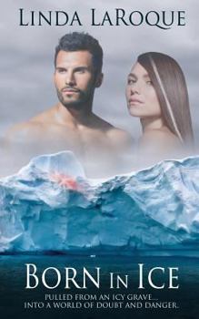 Paperback Born in Ice Book