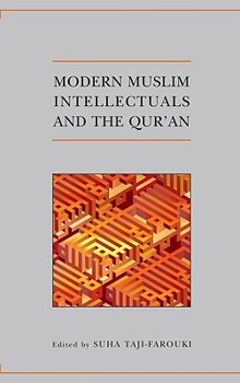 Hardcover Modern Muslim Intellectuals and the Qur'an Book