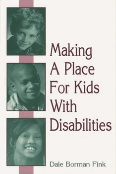 Paperback Making a Place for Kids with Disabilities Book