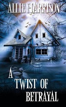 Paperback A Twist of Betrayal Book
