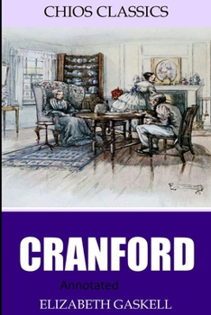 Paperback Cranford-Elizabeth's Original Edition(Annotated) Book