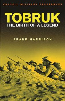 Paperback Tobruk: The Birth of a Legend Book
