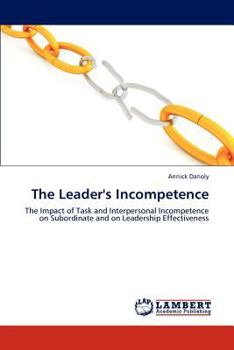 Paperback The Leader's Incompetence Book