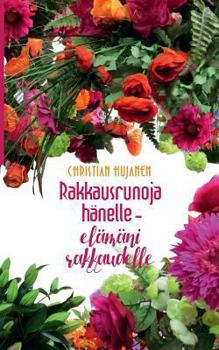 Paperback Rakkausrunoja hänelle - elämäni rakkaudelle [Finnish] Book