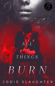 Paperback All Things Burn: A BWWM Hitman Romance Book