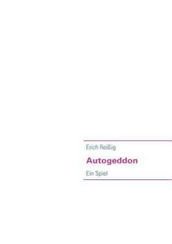 Paperback Autogeddon: Ein Spiel [German] Book