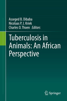 Hardcover Tuberculosis in Animals: An African Perspective Book